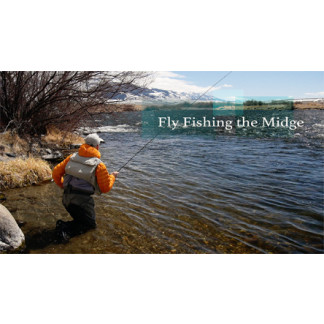 Fly Fishing the Midge